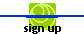 sign up